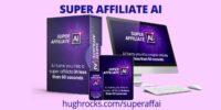 Super Affiliate AI: A Comprehensive Review and Exclusive Benefits